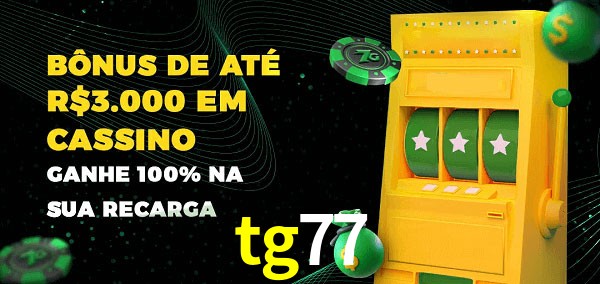 tg77 melhor bônus de depósito